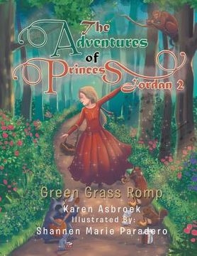 portada The Adventures of Princess Jordan 2: Green Grass Romp (en Inglés)