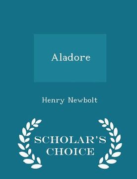 portada Aladore - Scholar's Choice Edition (en Inglés)