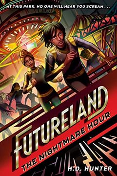 portada Futureland: The Nightmare Hour (en Inglés)