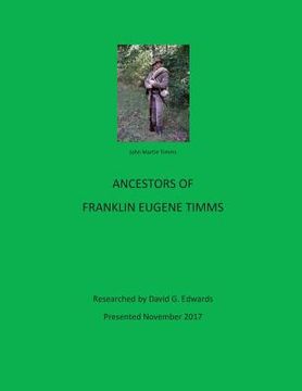 portada Ancestors Of Franklin Eugene Timms (en Inglés)