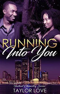 portada Running Into You: Instant Chemistry Series: Volume 1