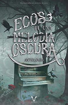 portada Ecos de una Melodía Oscura: Antología (in Spanish)