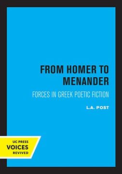 portada From Homer to Menander: Forces in Greek Poetic Fiction: 23 (Sather Classical Lectures) (en Inglés)