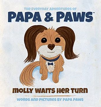 portada Molly Waits her Turn (1) (The Everyday Adventures of Papa & Paws) (en Inglés)
