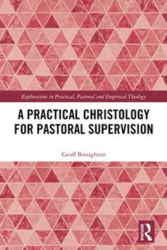 portada A Practical Christology for Pastoral Supervision (Explorations in Practical, Pastoral and Empirical Theology) 