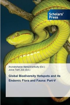 portada Global Biodiversity Hotspots and its Endemic Flora and Fauna: Part-V (en Inglés)