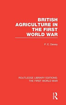 portada British Agriculture in the First World war (Rle the First World War) (en Inglés)