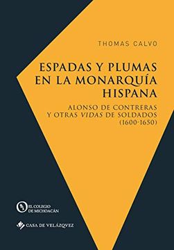 portada Espadas y Plumas en la Monarquía Hispana (in Spanish)