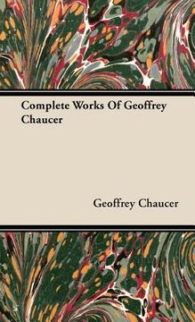 portada complete works of geoffrey chaucer (en Inglés)