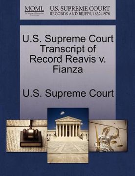 portada u.s. supreme court transcript of record reavis v. fianza (en Inglés)