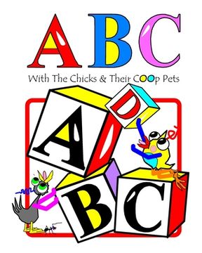 portada ABC: With The Chicks And Their Coop Pets (en Inglés)