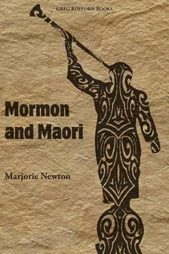 portada Mormon and Maori (en Inglés)