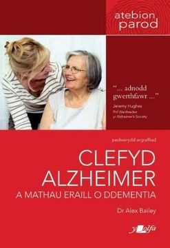 portada Clefyd Alzheimer a Mathau Eraill o Ddementia (in Galés)