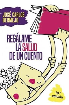 portada Regálame la salud de un cuento (in Spanish)