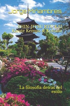 portada Shin-Jitsu Ryu Kai: La Filosofía detrás del Estilo