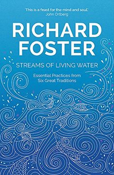 portada Streams of Living Water: Celebrating the Great Traditions of Christian Faith (en Inglés)
