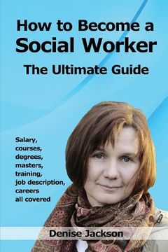 portada How to Become a Social Worker (en Inglés)