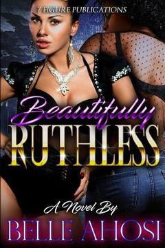 portada Beautifully Ruthless (en Inglés)