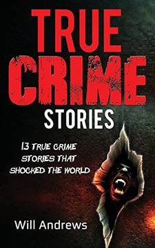 portada True Crime Stories: 13 True Crime Stories That Shocked the World (Volume 1) 