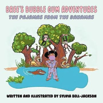 portada bree's bubble gum adventures: the pajamas from the bahamas (in English)