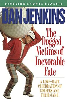 portada Dogged Victims of Inexorable Fate (Fireside Sports Classics) 