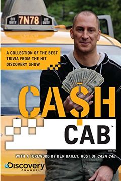 portada Cash Cab: A Collection of the Best Trivia From the Discovery Channel Series 