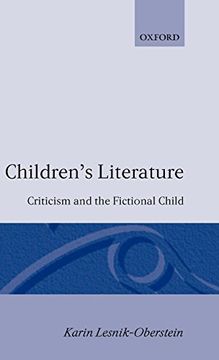 portada Children's Literature: Criticism and the Fictional Child (en Inglés)