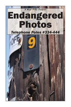 portada Endangered Photos: Telephone Poles #334-444 (en Inglés)