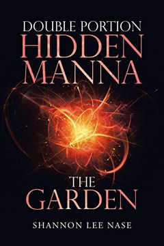 portada Double Portion Hidden Manna the Garden (in English)