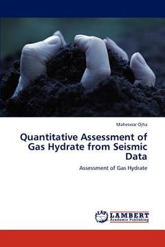 portada quantitative assessment of gas hydrate from seismic data (en Inglés)