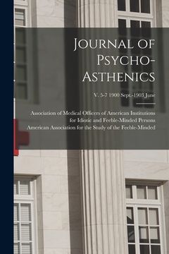 portada Journal of Psycho-asthenics; v. 5-7 1900 Sept.-1903 June (en Inglés)