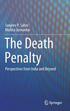 portada The Death Penalty: Perspectives from India and Beyond (en Inglés)