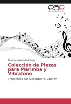 portada Colección de Piezas para Marimba y Vibrafono: Transcritas por Alexander V. Ziborov