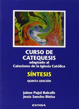 portada Curso de Catequesis: Adaptado al Nuevo Catecismo de la Iglesia Católica: Síntesis