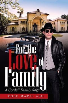 portada For the Love of Family: A Cordell Family Saga (in English)