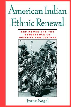 portada American Indian Ethnic Renewal: Red Power and the Resurgence of Identity and Culture (in English)