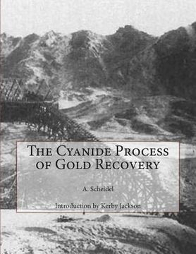 portada The Cyanide Process of Gold Recovery (en Inglés)