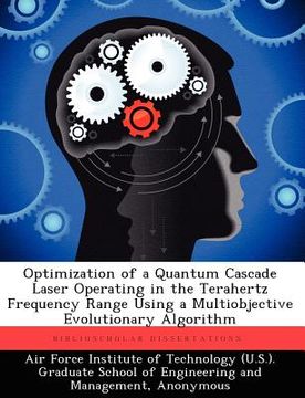 portada optimization of a quantum cascade laser operating in the terahertz frequency range using a multiobjective evolutionary algorithm
