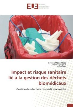 portada Impact et risque sanitaire lié à la gestion des déchets biomédicaux (OMN.UNIV.EUROP.)