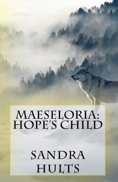 portada Maeseloria: Hope's Child (en Inglés)