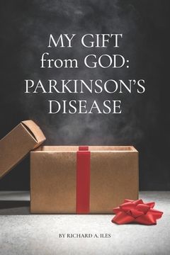 portada My Gift from God: Parkinson's Disease (en Inglés)
