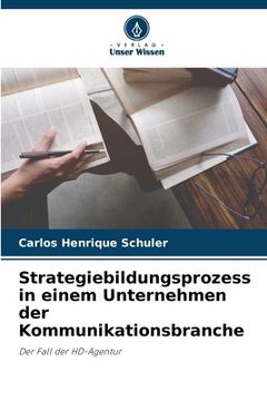 portada Strategiebildungsprozess in einem Unternehmen der Kommunikationsbranche (en Alemán)