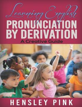 portada Learning English Pronunciation by Derivation