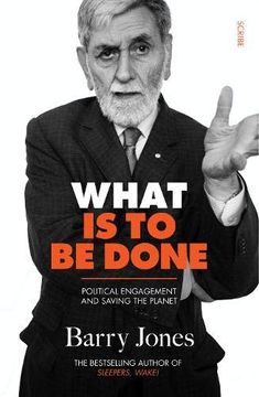 portada What is to be Done: Political Engagement and Saving the Planet (en Inglés)
