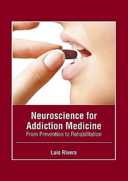 portada Neuroscience for Addiction Medicine: From Prevention to Rehabilitation (en Inglés)