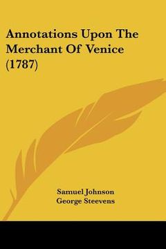 portada annotations upon the merchant of venice (1787) (in English)