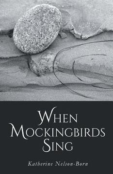 portada When Mockingbirds Sing (en Inglés)