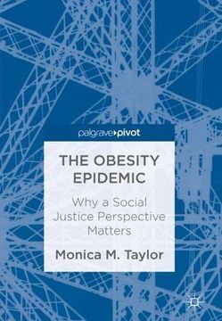 portada The Obesity Epidemic: Why a Social Justice Perspective Matters (en Inglés)