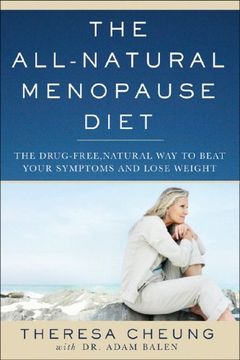 portada The All-Natural Menopause Diet: The Drug-Free Natural way to Beat Your Symptoms and Lose Weight (in English)