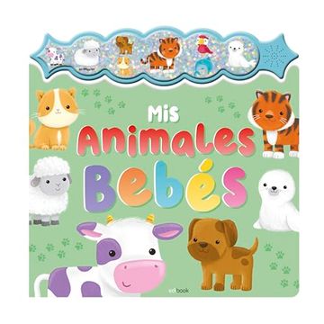 portada Mis Animales Bebes. Sonidos con Chispa.